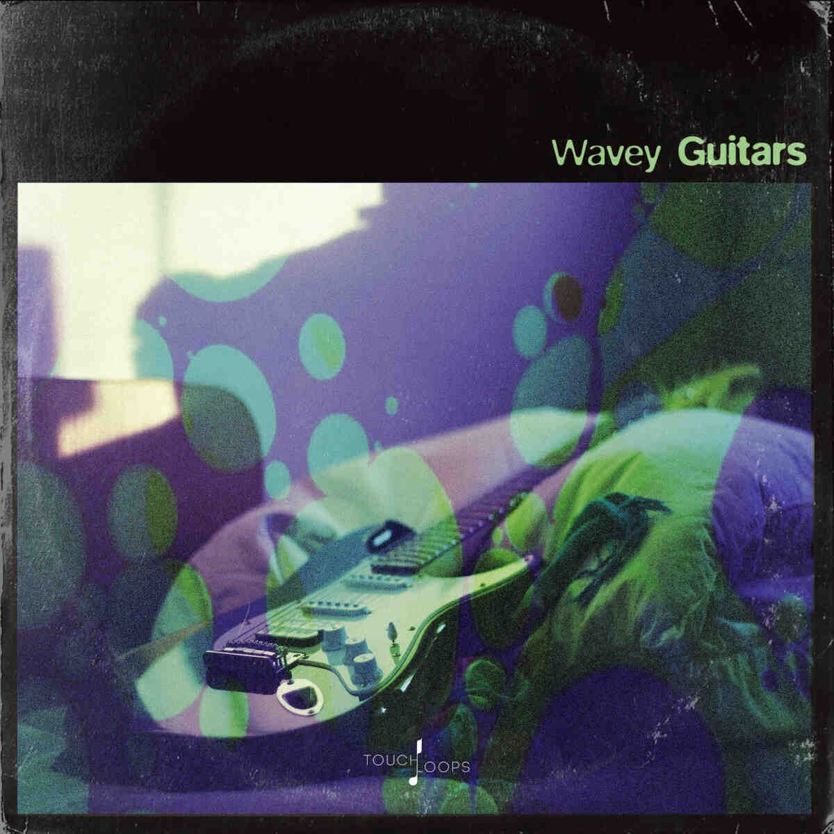 Touch Loops - Wavey Guitars Sample Packs Software GUI Artwork